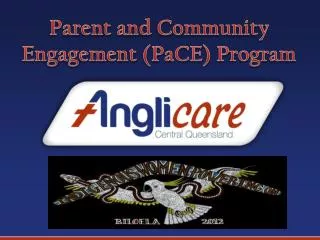 Parent and Community Engagement ( PaCE ) Program