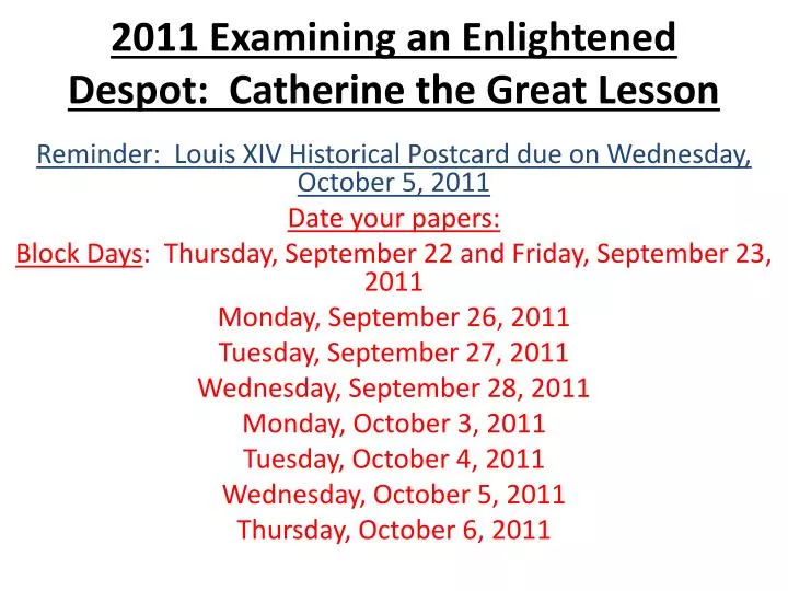 2011 examining an enlightened despot catherine the great lesson