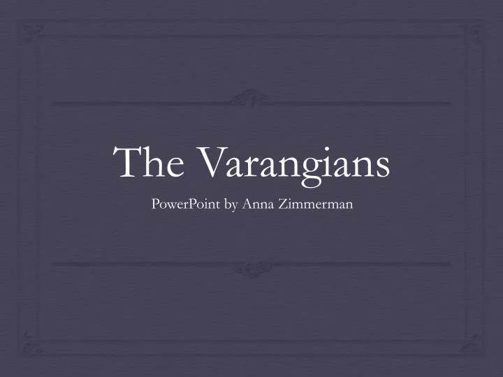 the varangians