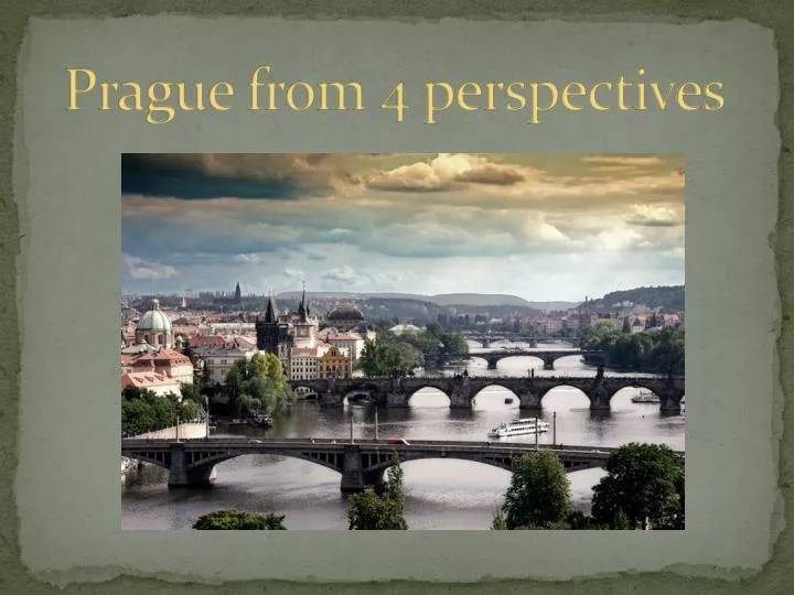 prague from 4 perspectives