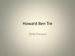 Howard Ben Tre