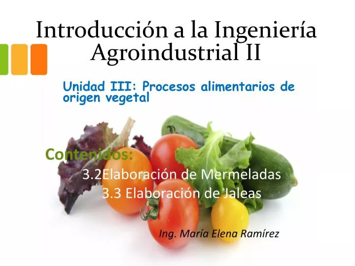 introducci n a la ingenier a agroindustrial ii