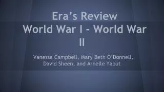 Era’s Review World War I - World War II