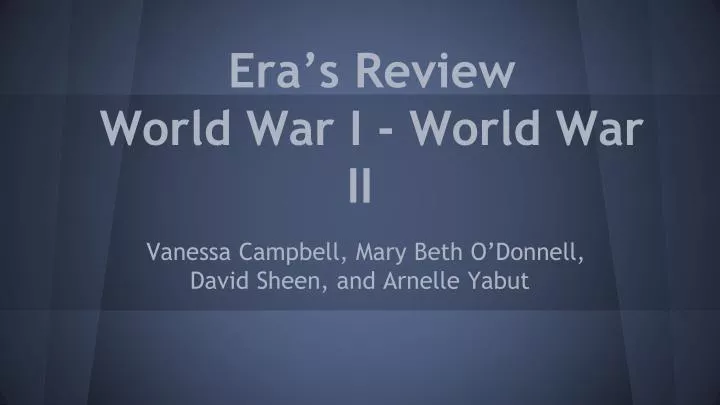 era s review world war i world war ii