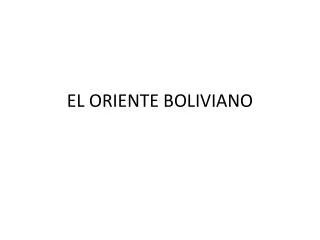 el oriente boliviano