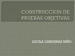 construccion de pruebas objetivas