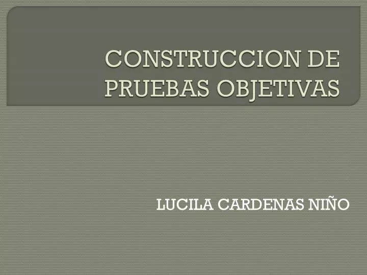 construccion de pruebas objetivas