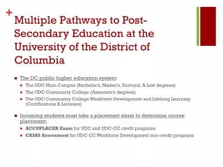 Multiple Pathways to Post-Secondary Education at the University of the District of Columbia