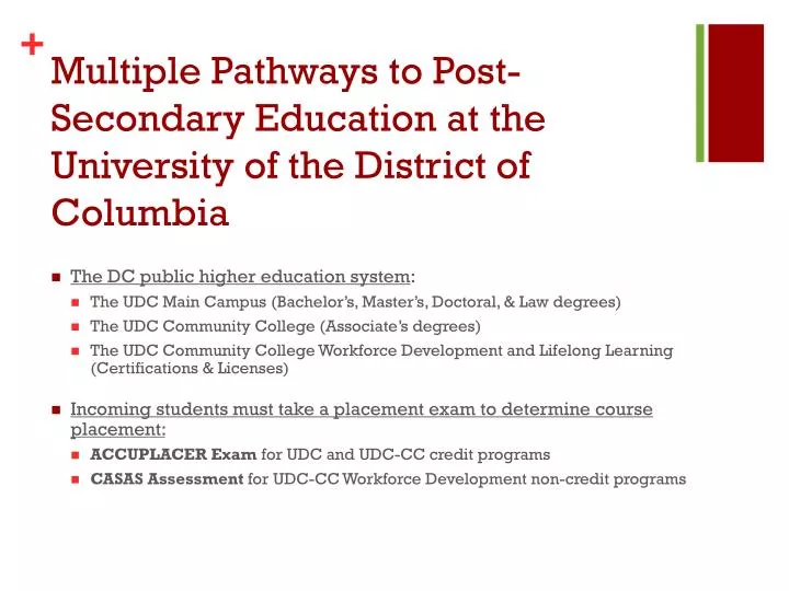 multiple pathways to post secondary education at the university of the district of columbia