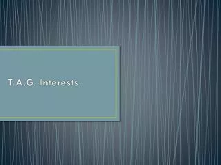 T.A.G. Interests