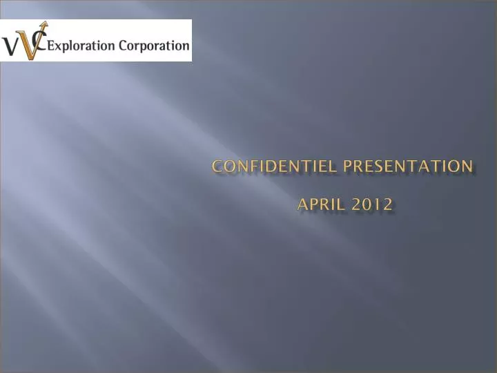 confidentiel presentation april 2012