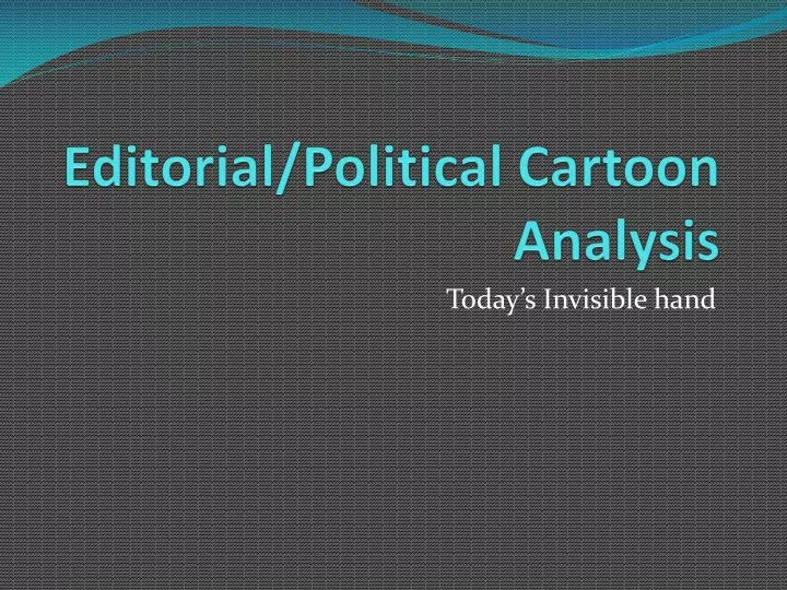 editorial political cartoon analysis