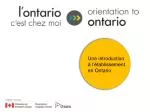 Une introduction à l’établissement en Ontario - slide 1
