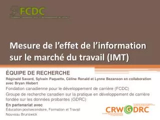 mesure de l effet de l information sur le march du travail imt