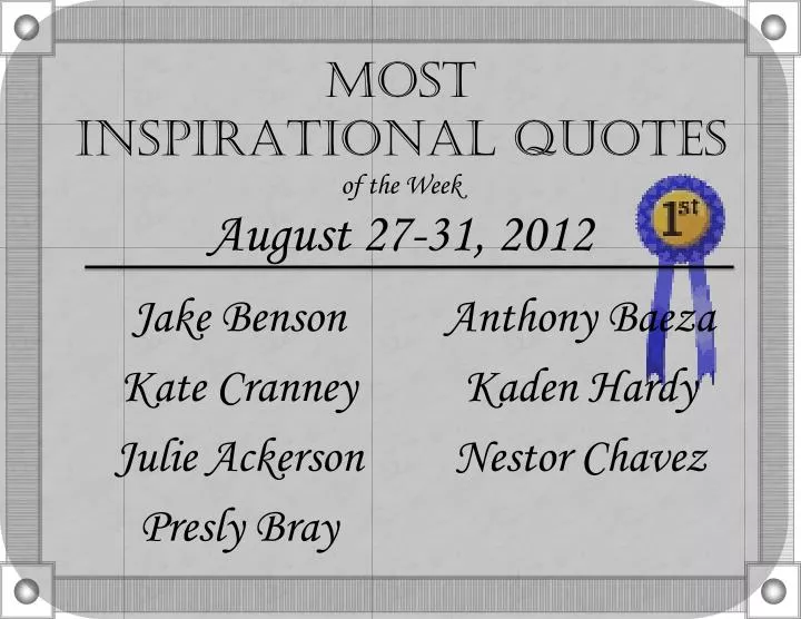 most inspirational quotes of the week august 27 31 2012