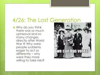 4/26: The Lost Generation