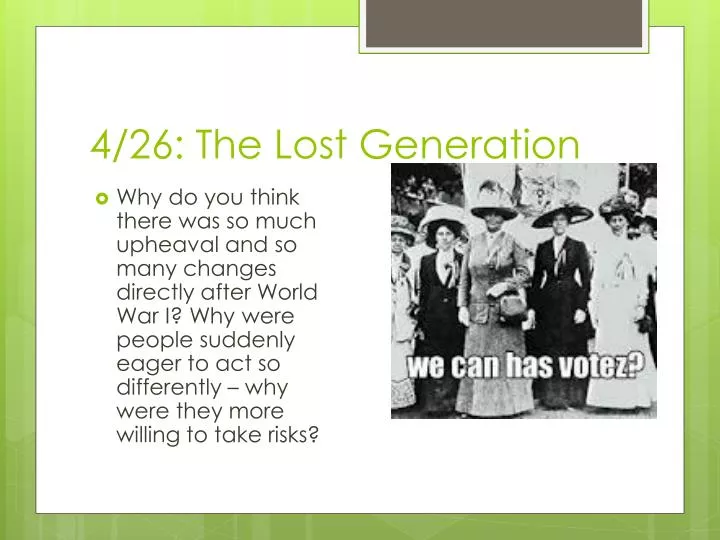4 26 the lost generation