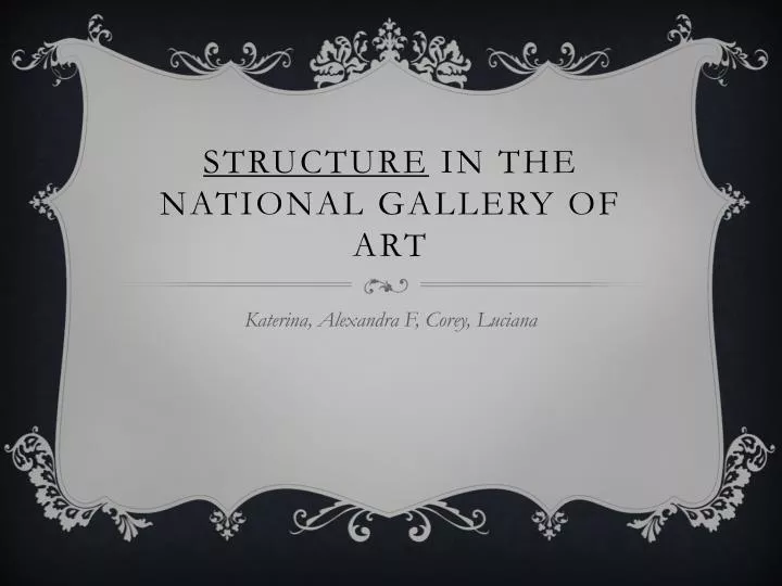 structure in the national gallery of art