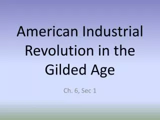 American Industrial Revolution in the Gilded Age