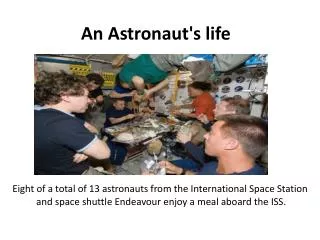 An Astronaut's life