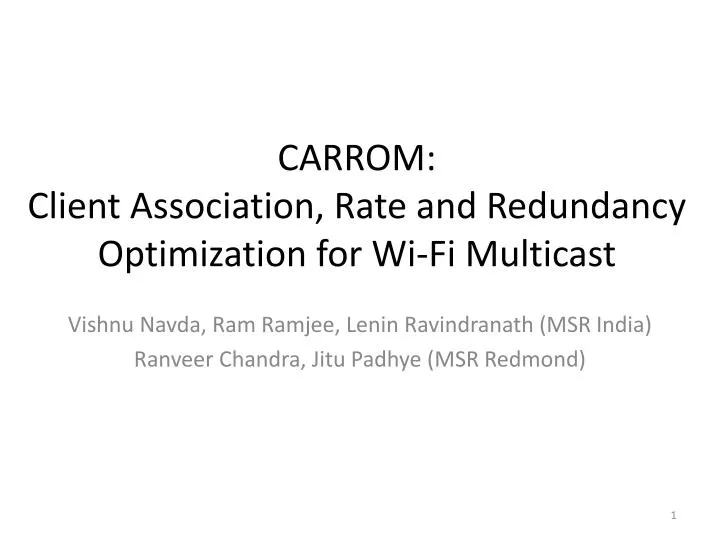 carrom client association rate and redundancy optimization for wi fi multicast