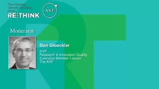 Don Gloeckler EVP Research &amp; Innovation Quality Executive Member Liaison The ARF
