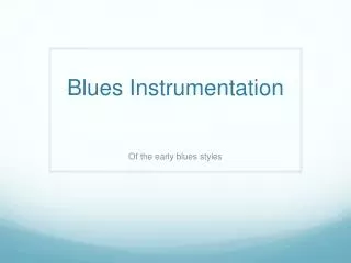 Blues Instrumentation