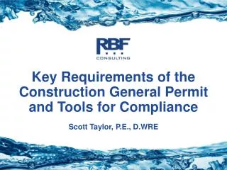 Key Requirements of the Construction General Permit and Tools for Compliance