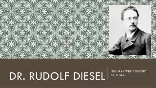 DR. Rudolf DIESEL