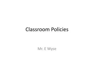 Classroom Policies
