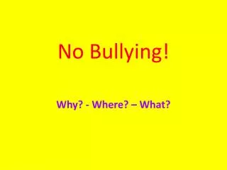 No Bullying!