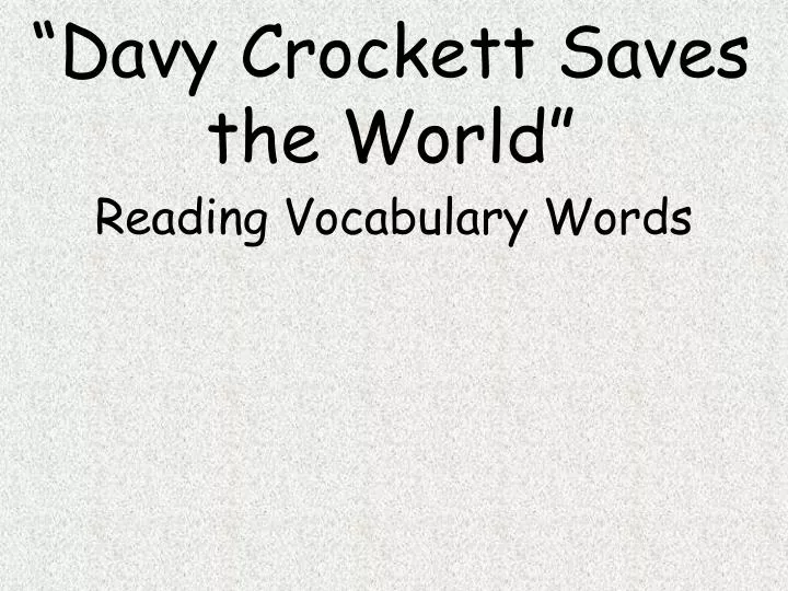 davy crockett saves the world