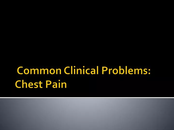 common clinical problems chest pain