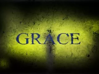 TITLE: The Result of Grace and Mercy