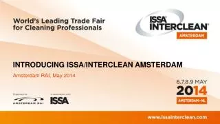 INTRODUCING ISSA/INTERCLEAN AMSTERDAM