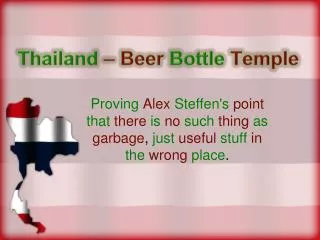 Thailand – Beer Bottle Temple
