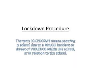 Lockdown Procedure