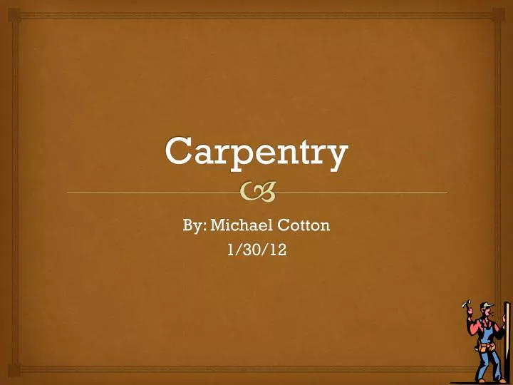 carpentry