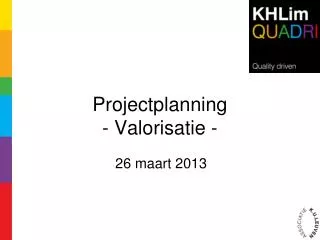 projectplanning valorisatie