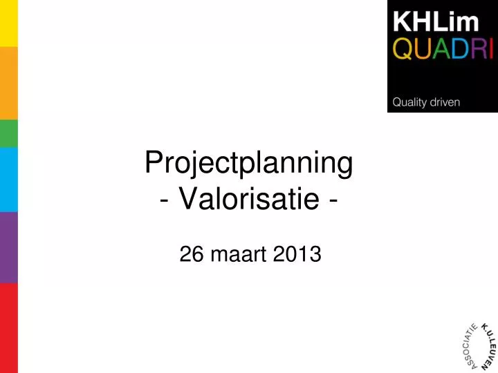 projectplanning valorisatie