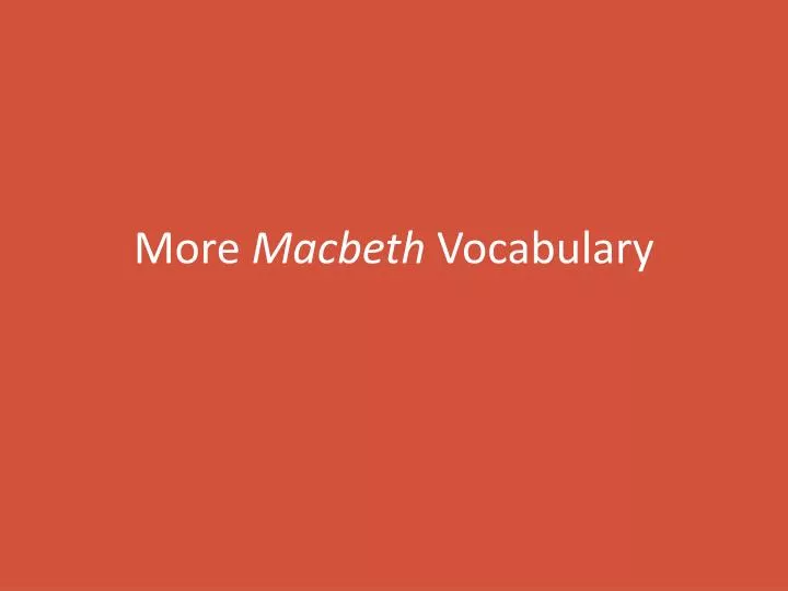 more macbeth vocabulary