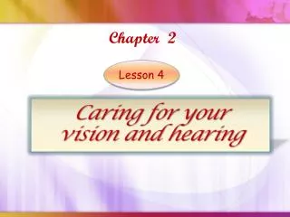 Caring for your vision and hearing