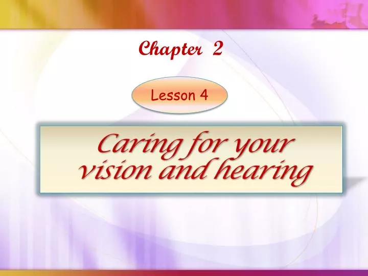 caring for your vision and hearing