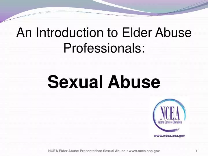 an introduction to elder abuse professionals sexual abuse