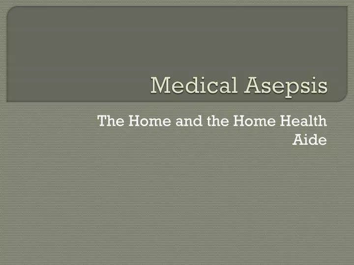 medical asepsis