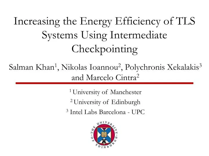increasing the energy efficiency of tls systems using intermediate checkpointing