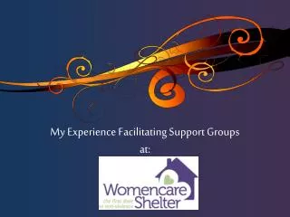 My Experience Facilitating Support Groups at:
