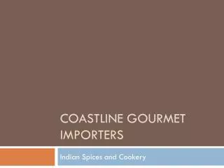 Coastline Gourmet Importers