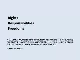 Rights Responsibilities Freedoms