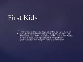 First Kids